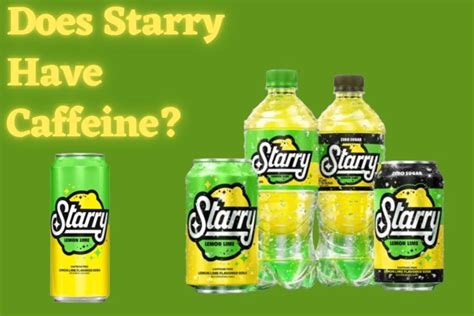 does starry have caffeine in it|Starry (drink)